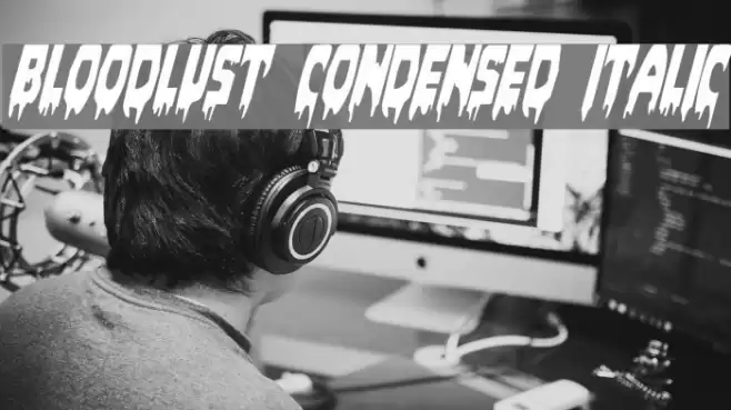 Bloodlust Condensed Italic Font examples