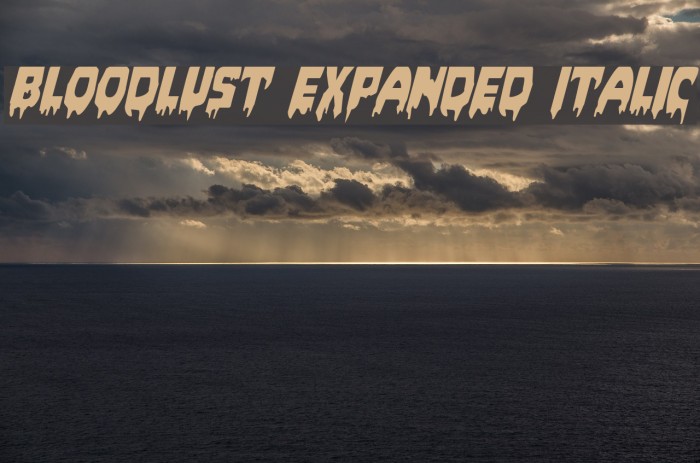 Bloodlust Expanded Italic Font examples