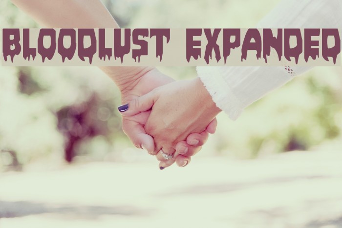 Bloodlust Expanded Font examples