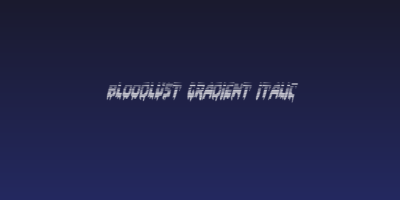 Bloodlust Gradient Italic Social Header