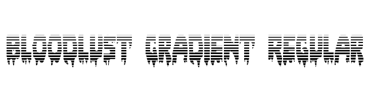 Bloodlust Gradient Regular  フリーフォントのダウンロード