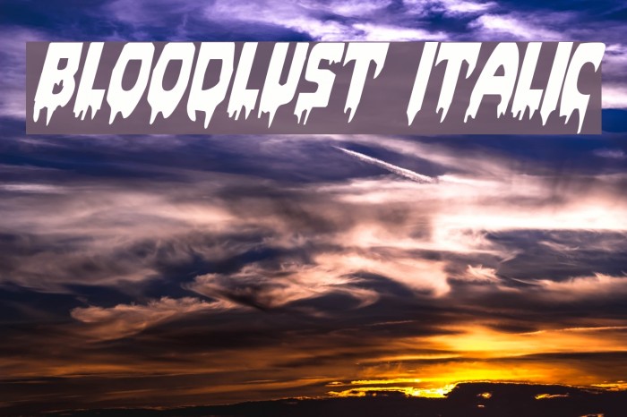 Bloodlust Italic Example 3