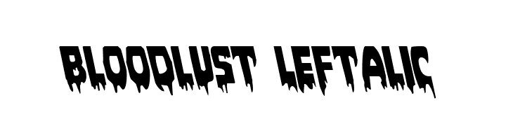 Bloodlust Leftalic  les polices de caractères gratuit tlcharger