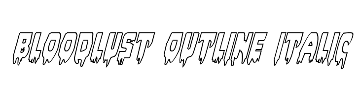 Bloodlust Outline Italic Font