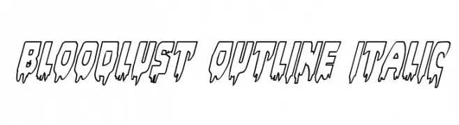 Bloodlust Outline Italic  Frei Schriftart Herunterladen