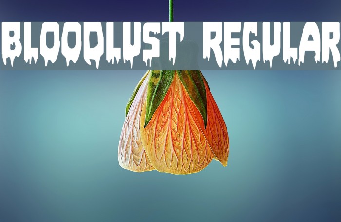 Bloodlust Regular Font examples