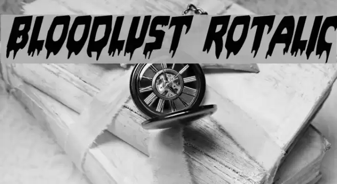 Bloodlust Rotalic Font examples
