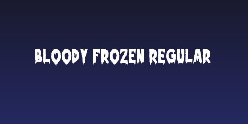 Bloody Frozen Regular Social Header