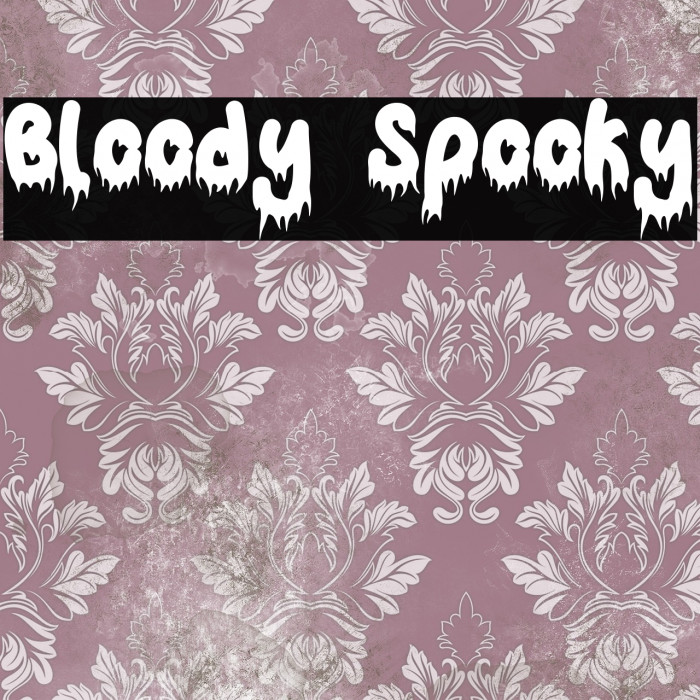 Bloody Spooky Example 3