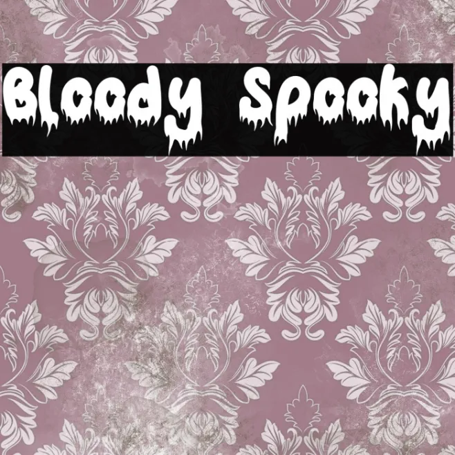 Bloody Spooky Example 3