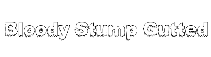Bloody Stump Gutted Font