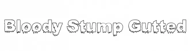 Bloody Stump Gutted  les polices de caractères gratuit tlcharger