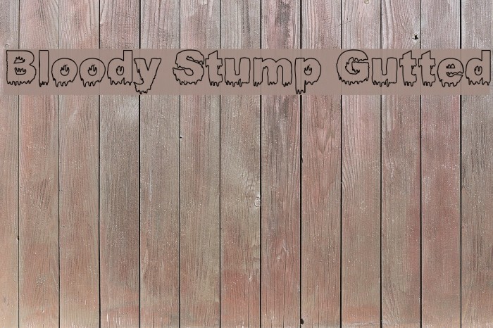 Bloody Stump Gutted Font examples