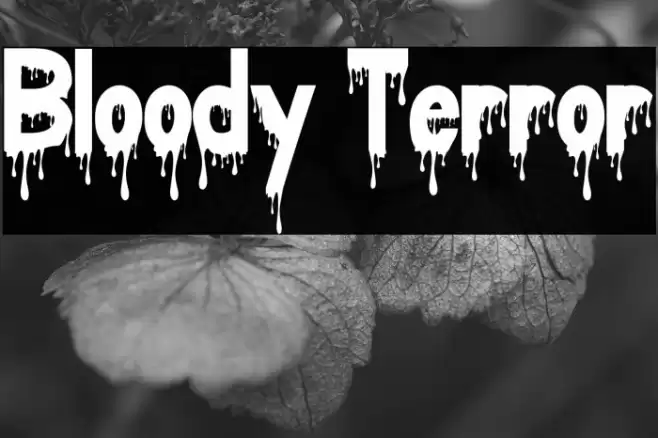 Bloody Terror Font examples