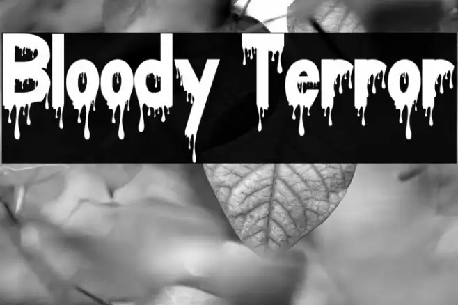 Bloody Terror Font examples