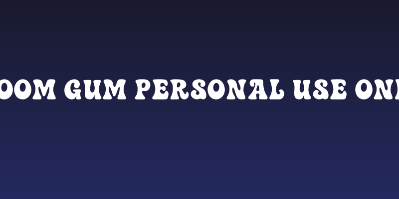 Bloom Gum PERSONAL USE ONLY! Social Header