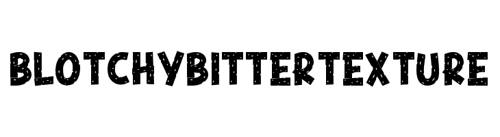 Blotchy Bitter Texture  नि: शुल्क फ़ॉन्ट्स डाउनलोड
