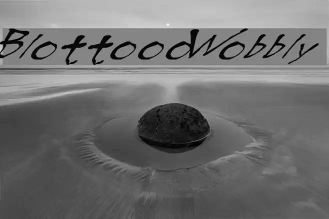 BlottoooWobbly Font examples
