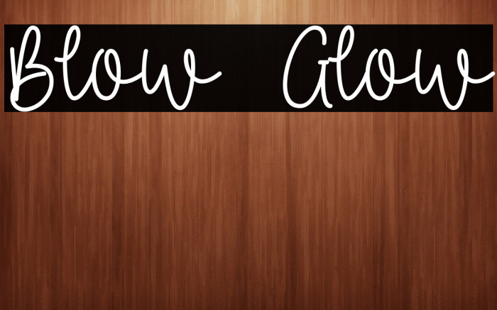 Blow  Glow Example 2