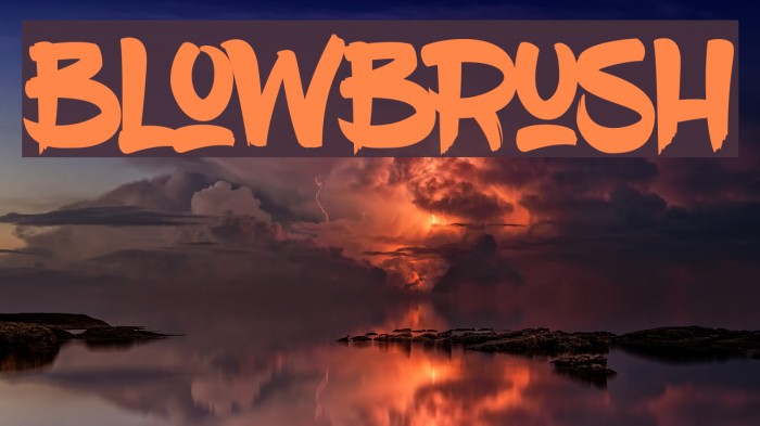 BlowBrush Font examples