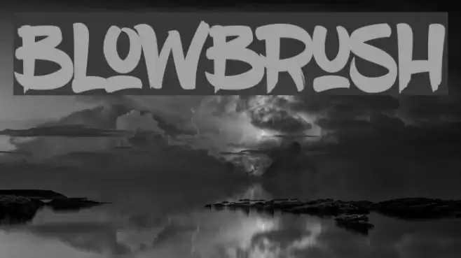 BlowBrush Font examples