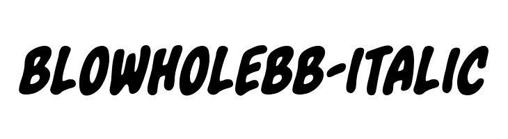 BlowholeBB-Italic Font