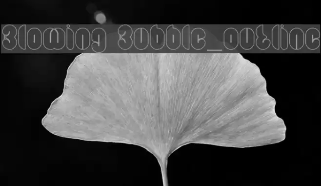 Blowing Bubble_outline Font examples