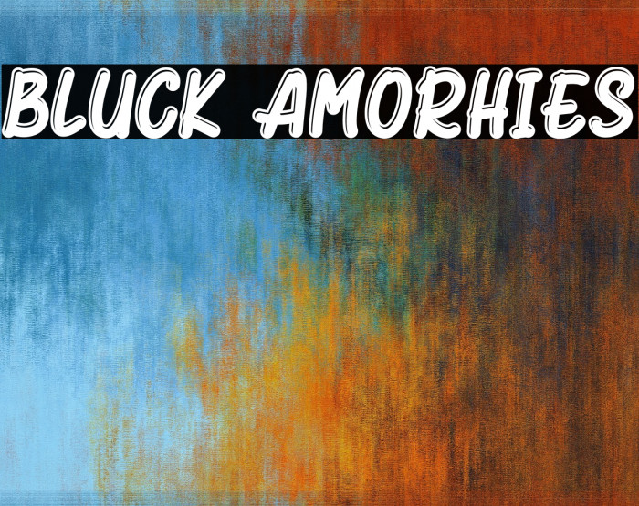 Bluck Amorhies Font examples