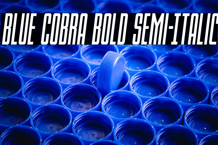 Blue Cobra Bold Semi-Italic Example 3