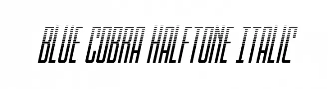 Blue Cobra Halftone Italic  Descarca Fonturi Gratis