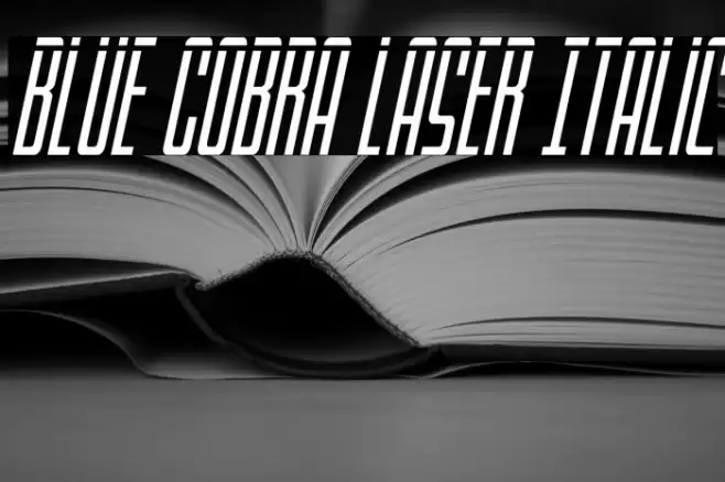 Blue Cobra Laser Italic Font examples