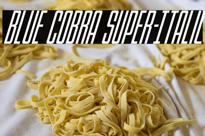 Blue Cobra Super-Italic Example 2