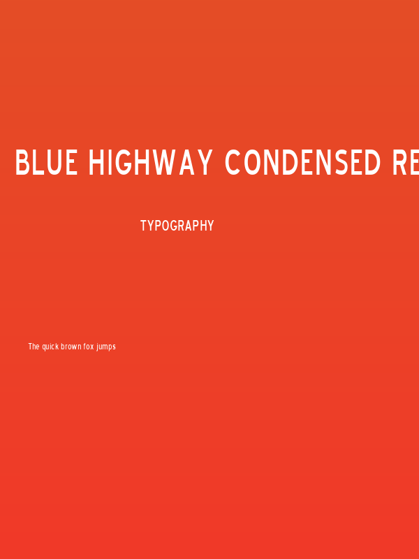 Blue Highway Condensed Regular Poster