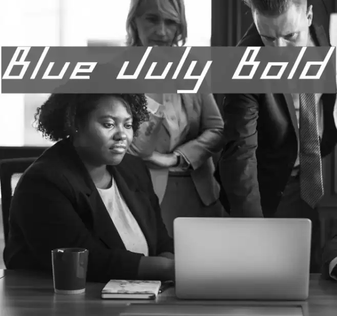 Blue July Bold Шрифта examples