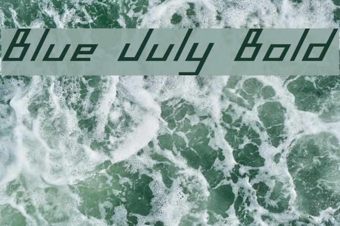 Blue July Bold Font examples