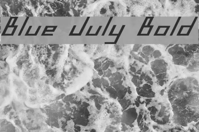 Blue July Bold Шрифта examples