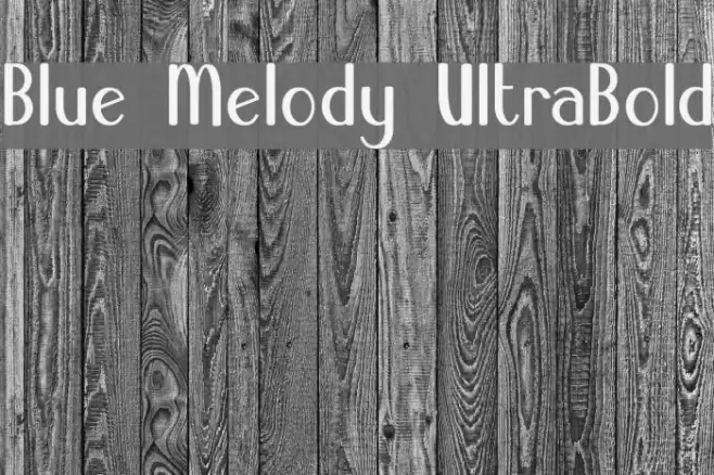 Blue Melody UltraBold Font examples