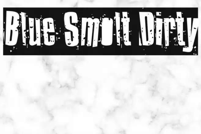Blue Smolt Dirty Font examples