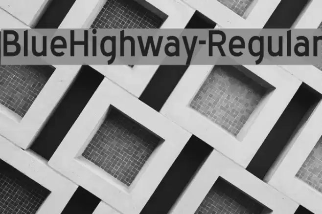 BlueHighway-Regular Font examples