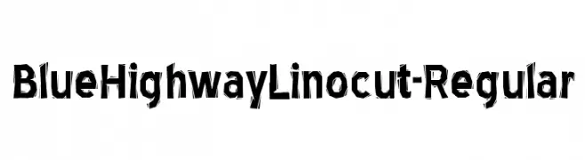 BlueHighwayLinocut-Regular  les polices de caractères gratuit tlcharger