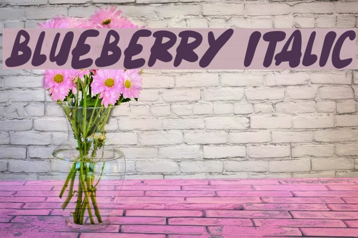 Blueberry Italic Example 1