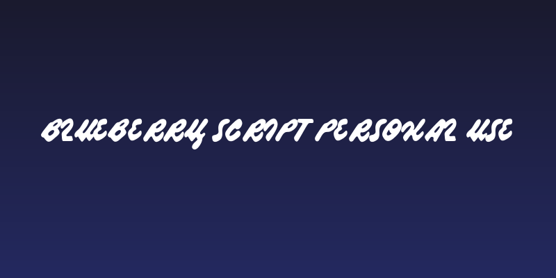 Blueberry Script PERSONAL USE Social Header