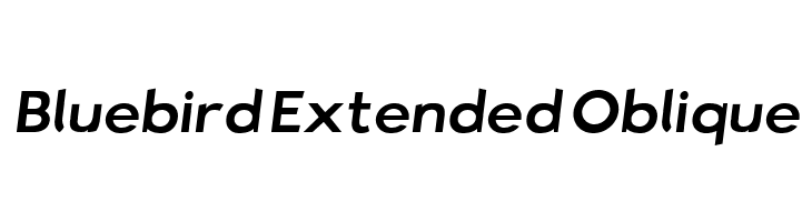Bluebird Extended Oblique Font