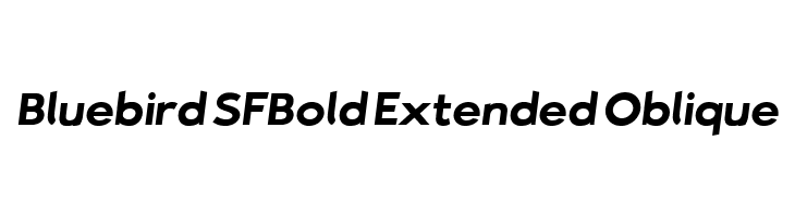 Bluebird SFBold Extended Oblique Font