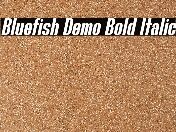 Bluefish Demo Bold Italic Font examples
