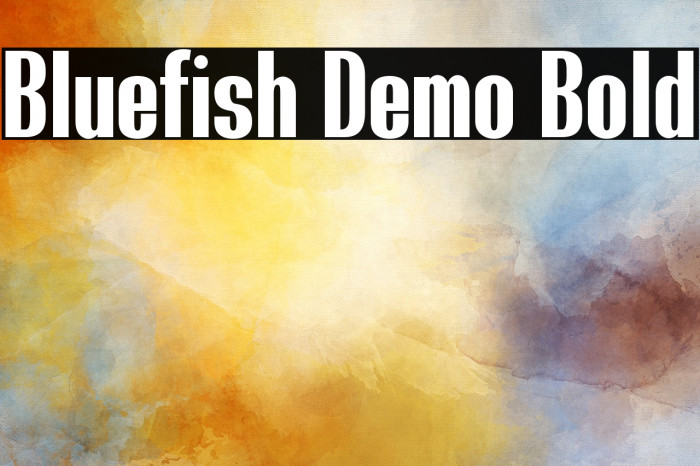 Bluefish Demo Bold Schriftart examples