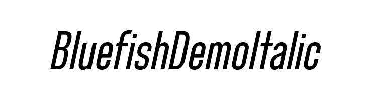 Bluefish Demo Italic  font caratteri gratis