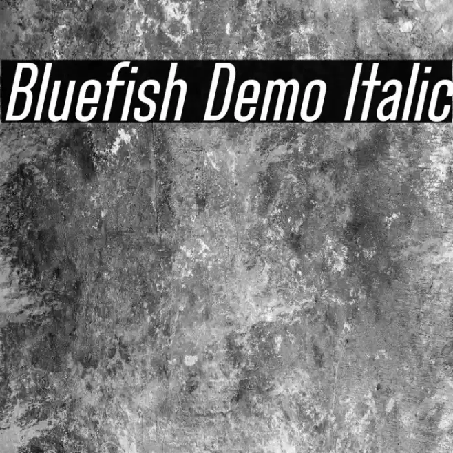Bluefish Demo Italic Font examples