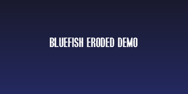 Bluefish ERODED DEMO Social Header