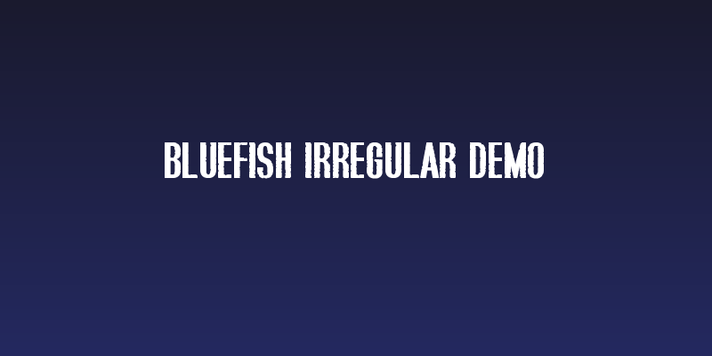 Bluefish IRREGULAR DEMO Social Header